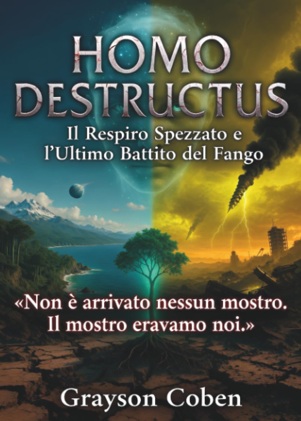 Homo Destructus: il respiro spezzato e l’ultimo battito del fango