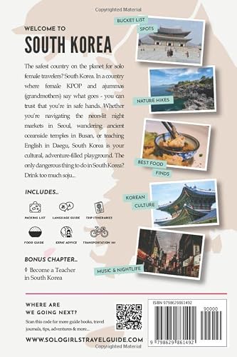 South Korea: The Solo Girl's Travel Guide: Travel Alone. Not Lonely. #TOP1