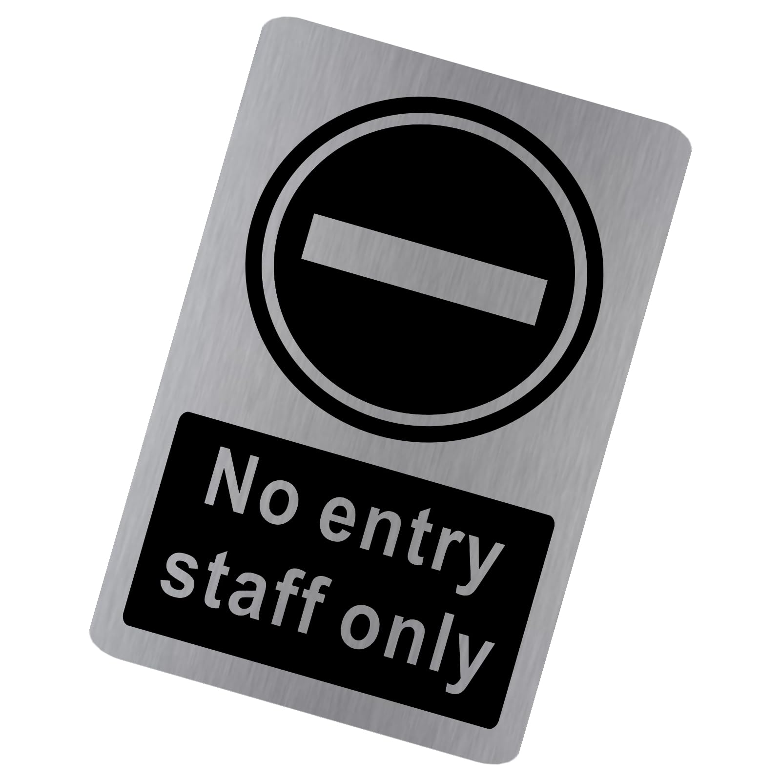 METAL No Entry Staff Only Sign Aluminium Brushed Silver Tin Warning Door Notice Shop Warehouse School Cafe Restaurant Casino Business Hotel Premises Health Safety Caution Hazard SMALL 150x100mm