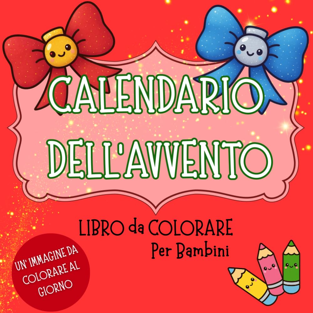 Colora il Natale Kawaii: 25 Disegni dell’Avvento da Colorare per Bambini: Libro dell’Avvento da Colorare per Bambini dai 3 agli 8 anni | Illustrazioni ... in Stile Kawaii | Perfetto Regalo di Natale