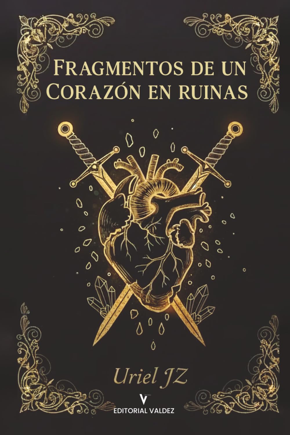 Fragmentos de un corazón en ruinas