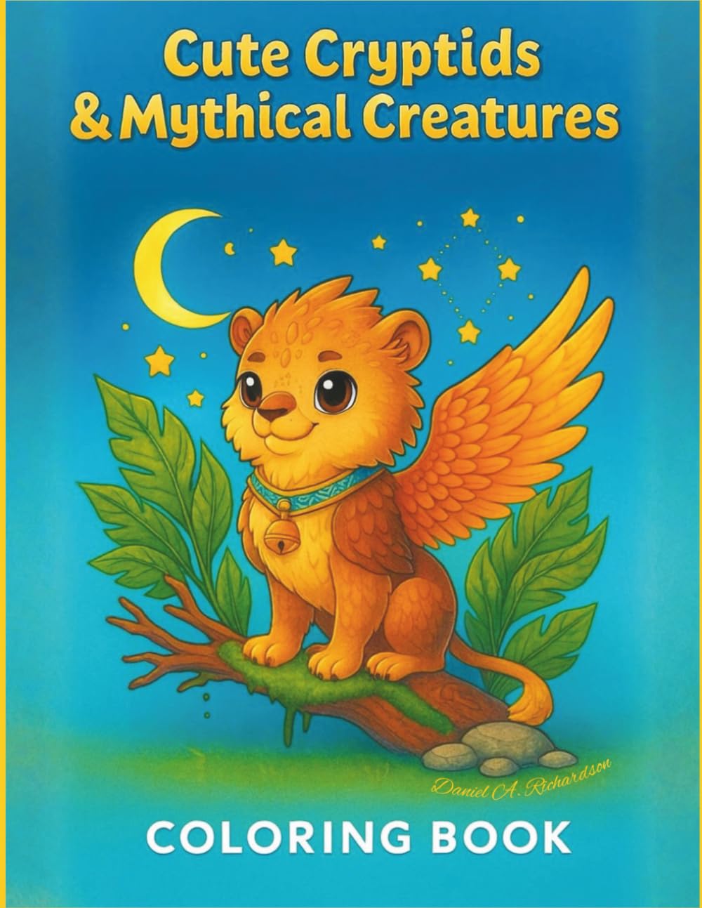 Cute Cryptids & Mythical Creatures Coloring Book