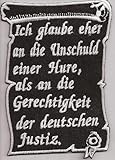 PATCH KING Biker Aufnäher Glaube eher an die Unschuld Einer Hure, als der Deutschen Justiz Chopper Sticker Rocker Aufbügler Motorradfahrer Geschenk Applikation für Jacke/Kutte/Weste, 115x85mm