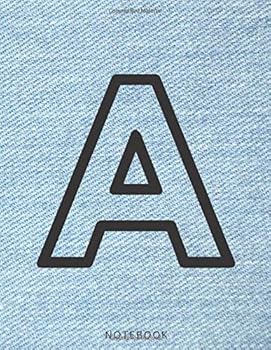 Letter A : Alphabet Letter a Blue Denim Jeans Pattern Lined Journal and Diary for Writing and Note Taking for Women and Girls. Motivational Notebook Large Size 8. 5 X 11 Inch, College Ruled White Pape