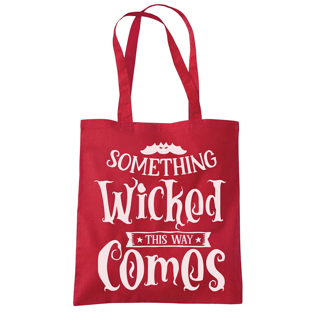 HotScamp Something Wicked This Way Comes - Tote Shopping Bag - Halloween Horror Spooky Trick or Treat One size red