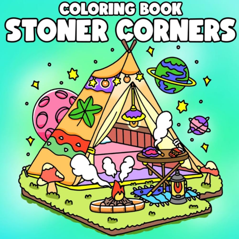 Stoner Corners Coloring Book: 50+ Trippy Spaces Coloring Pages and Psychedelic Chill Room for Adults Relaxation & Creativity