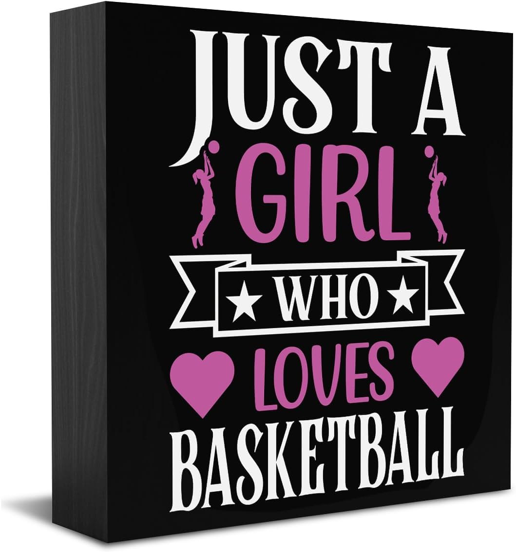 Basketball Box Sign 7x7 Inch Just a Girl Who Loves Basketball