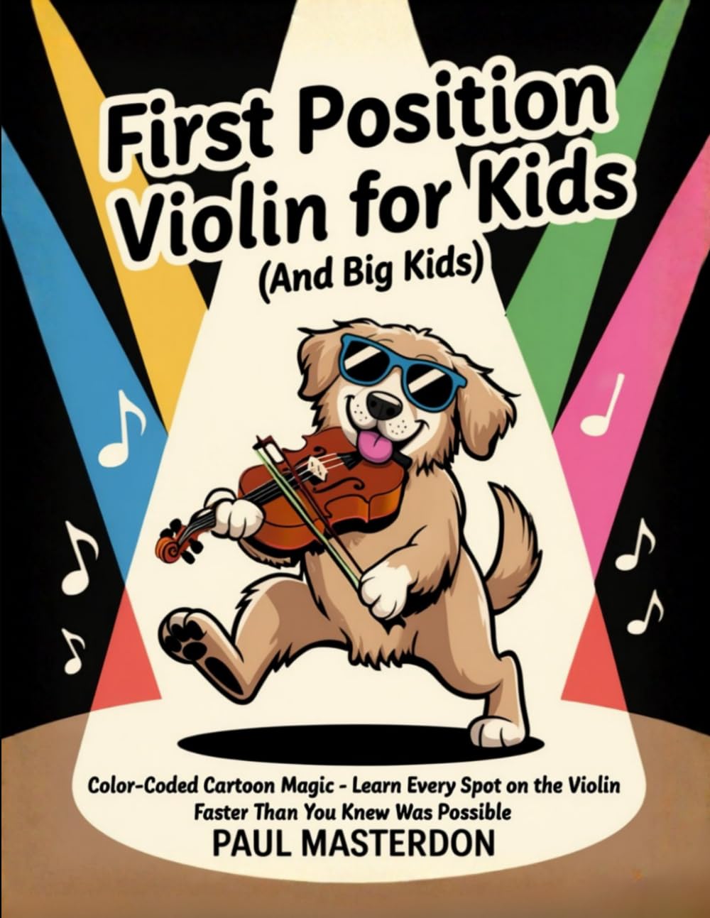 First Position Violin for Kids (And Big Kids) - Cartoon Finger Guide Heroes: Memory Tricks For Learning Every Note Fast On The Violin Fingerboard (Violin Mnemonics)