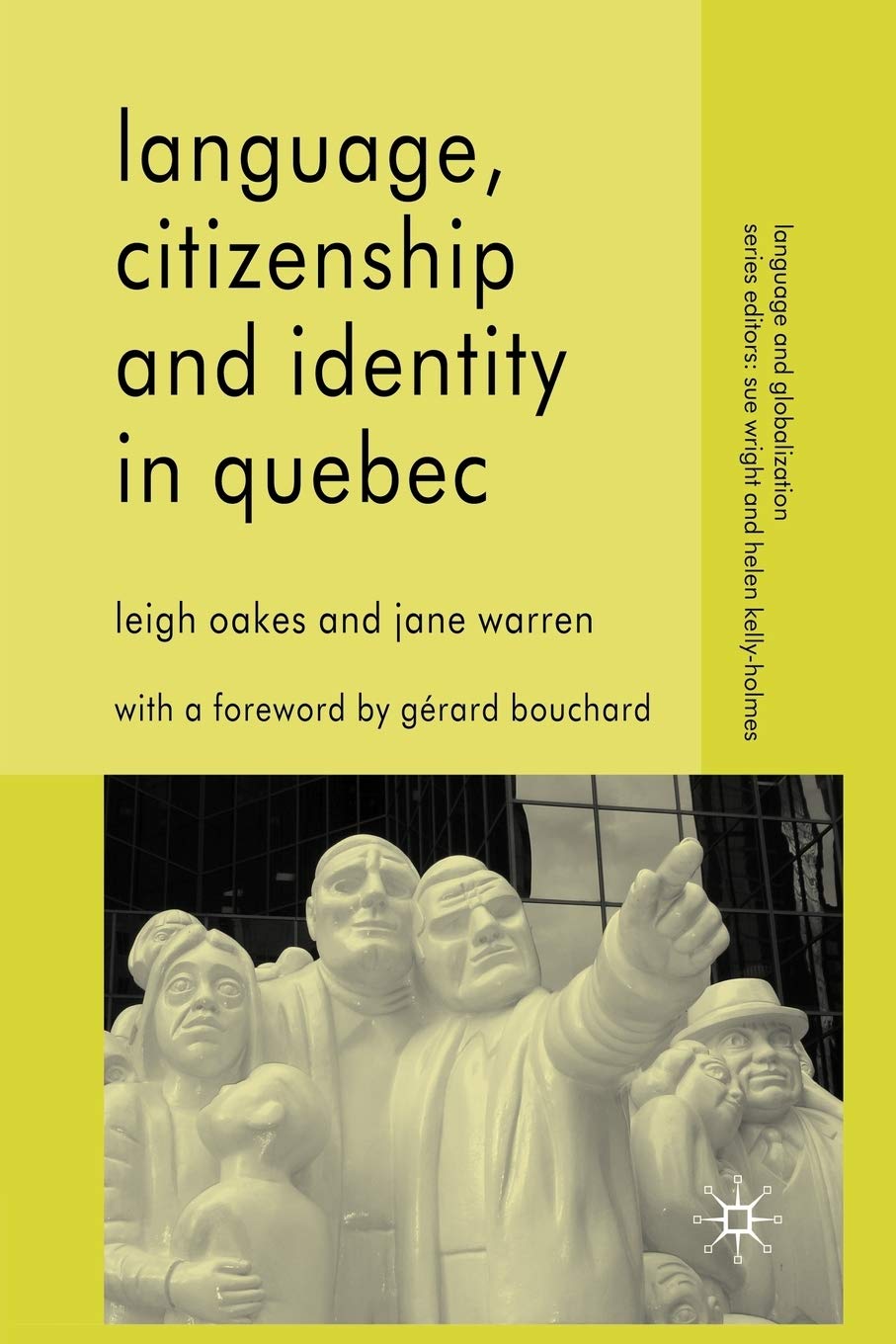 Buy Language, Citizenship and Identity in Quebec (Language and Globalization) — BookShops.in