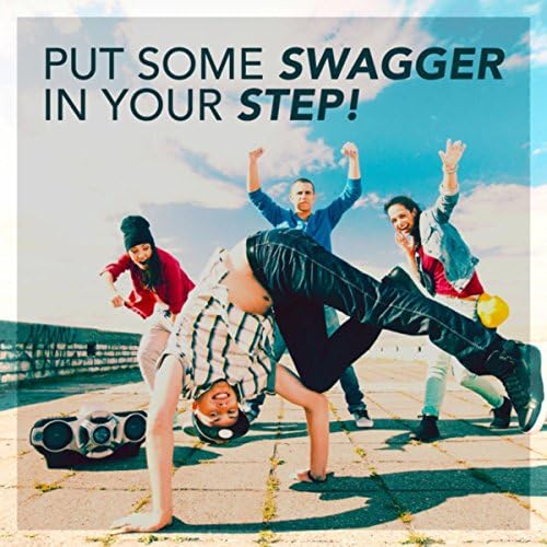 Put Some Swagger In Your Step! von Various artists bei Amazon Music