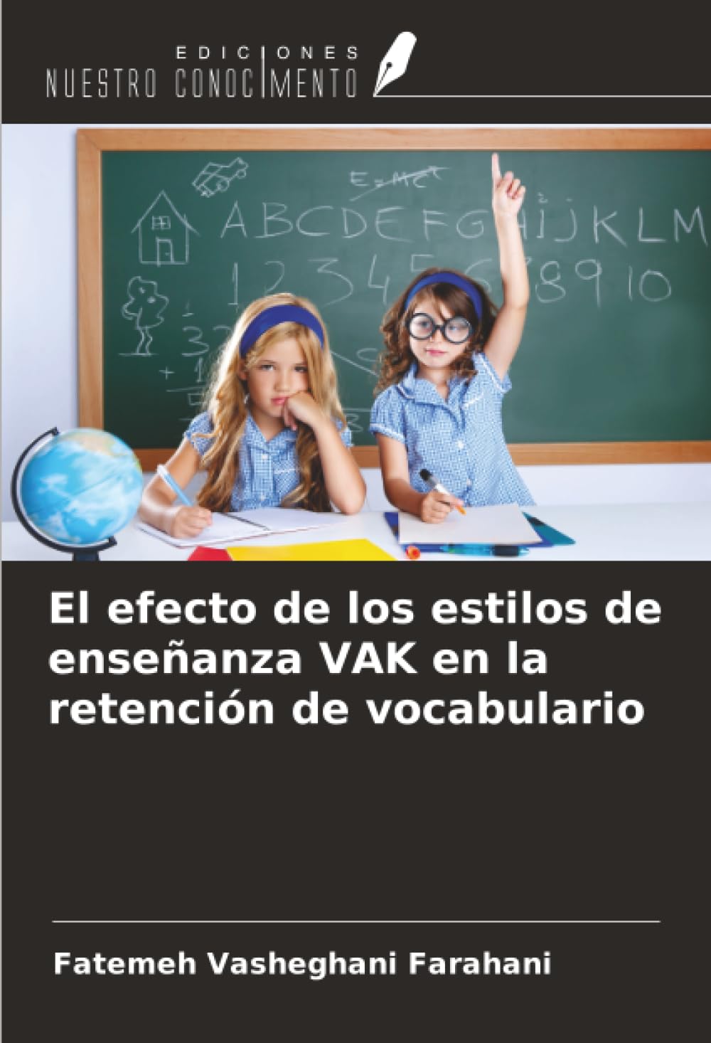 El efecto de los estilos de enseñanza VAK en la retención de vocabulario