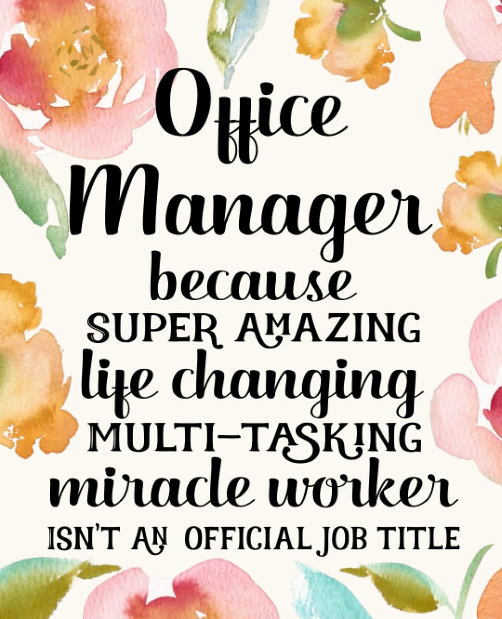 Office Manager Gifts: Funny Thank You Appreciation Present for Women Friends, Family or Coworkers