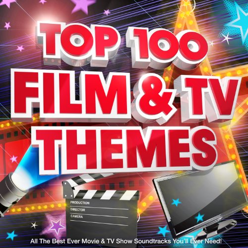 Top 100 Film & Tv Themes - All the Best Ever Movie & Tv Show Soundtracks You'll Ever Need!