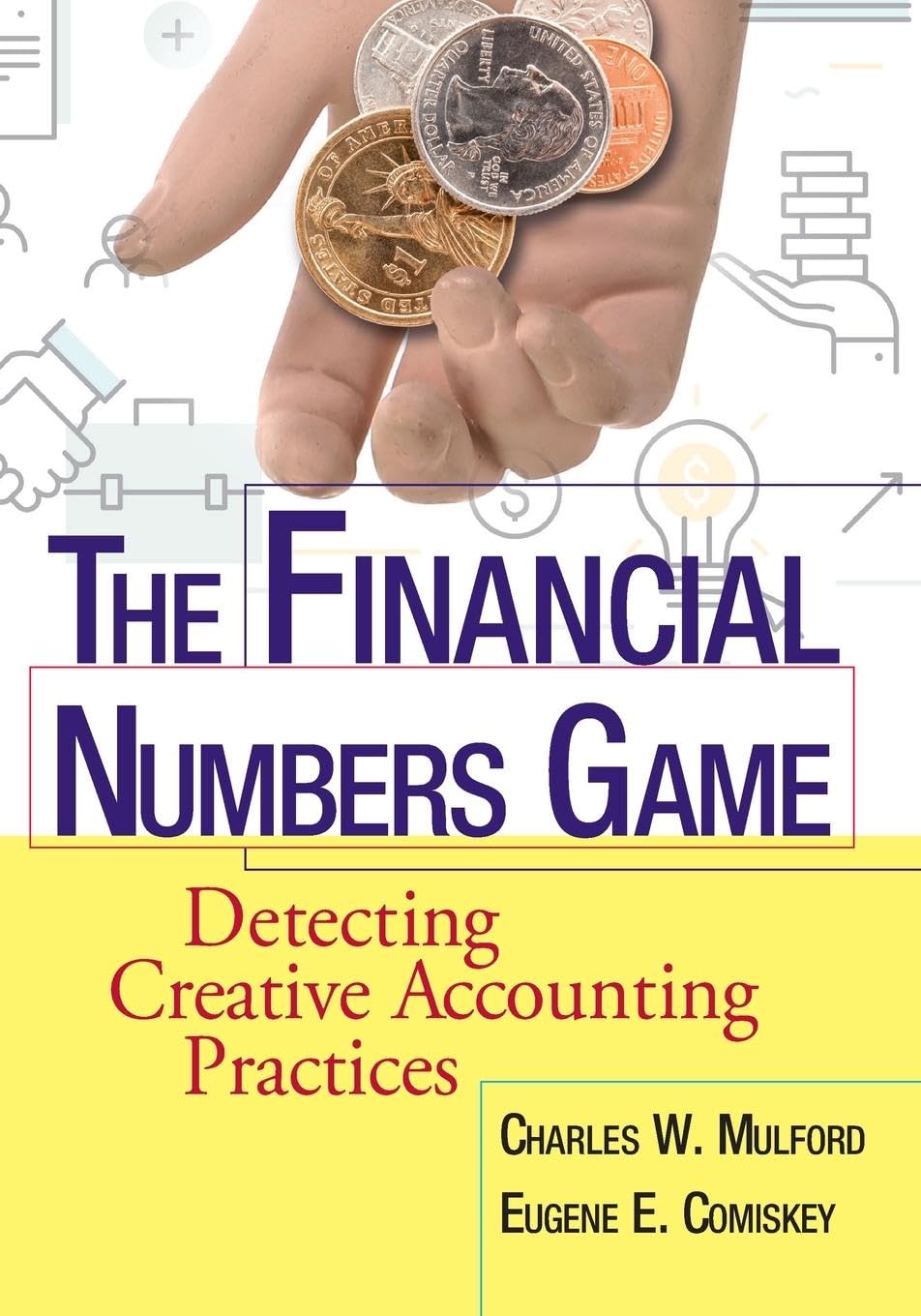 The Financial Numbers Game: Detecting Creative Accounting Practices