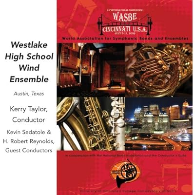 WASBE 2009: Westlake High School Wind Ensemble