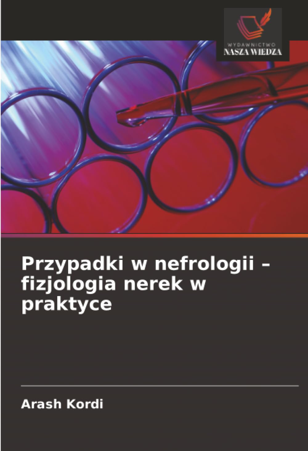 Przypadki w nefrologii – fizjologia nerek w praktyce