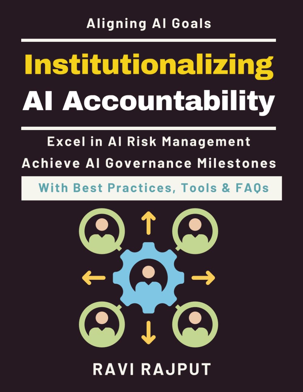 Institutionalizing AI Accountability: Governance Operating Structures | AI Risk Assessment Frameworks | Governance for AI Innovation | Institutionalizing AI Control | AI Committee Charters and Roles