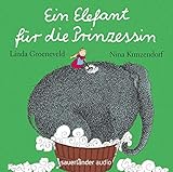  Ein Elefant für die Prinzessin