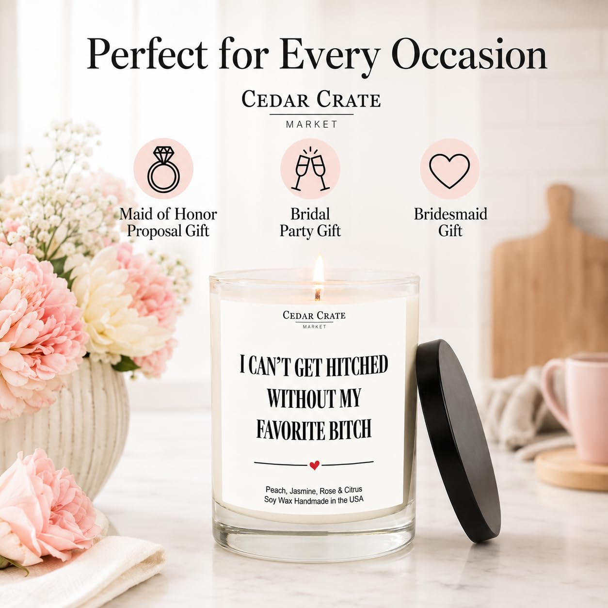 Candela di soia con scritta in lingua inglese "I Can't Get Hitched Without My Favorite B*tch" (lingua italiana non garantita), regalo divertente con scritta "Will You Be My MOH Gift from Bride