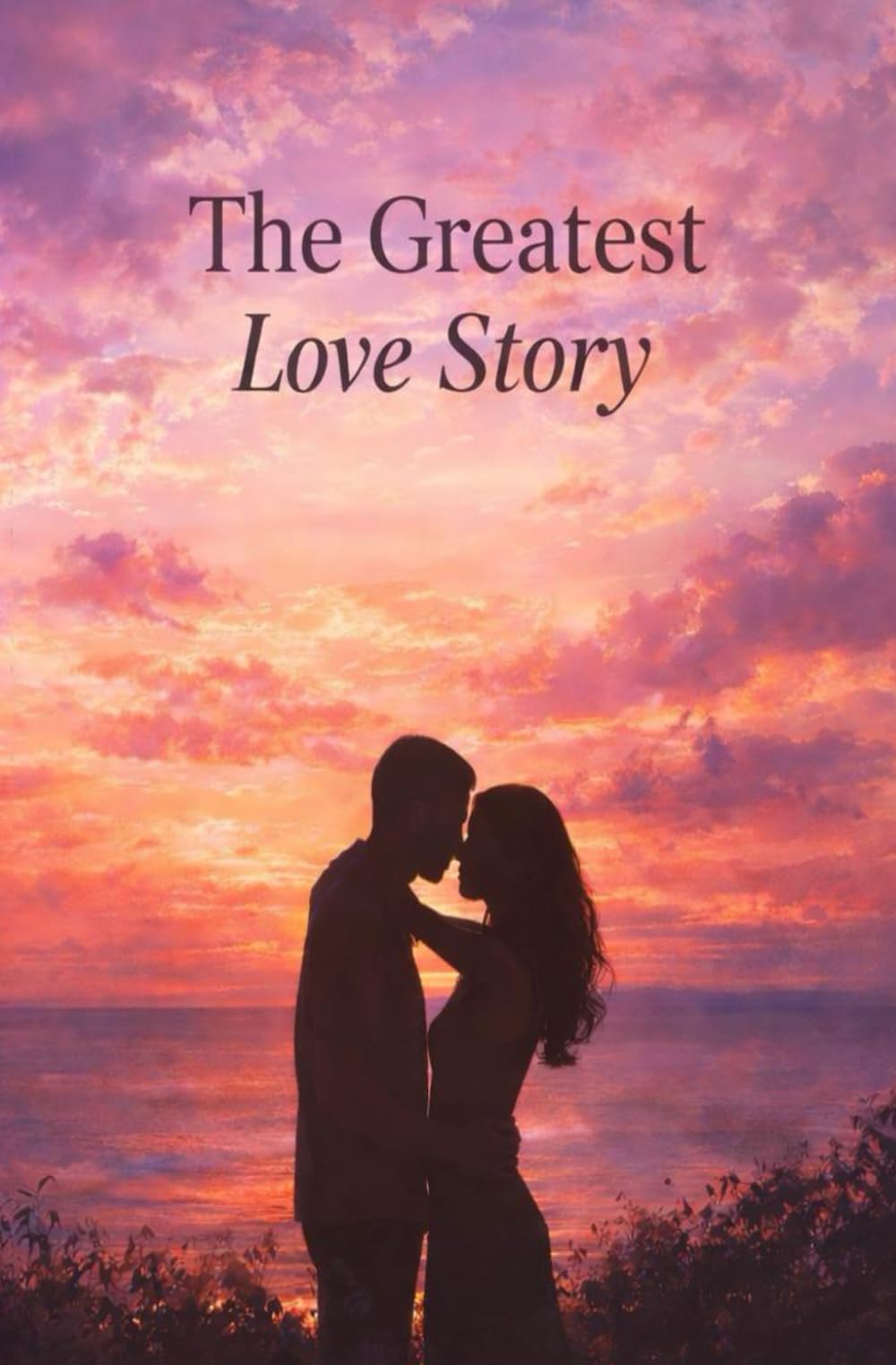 The Greatest Love Story