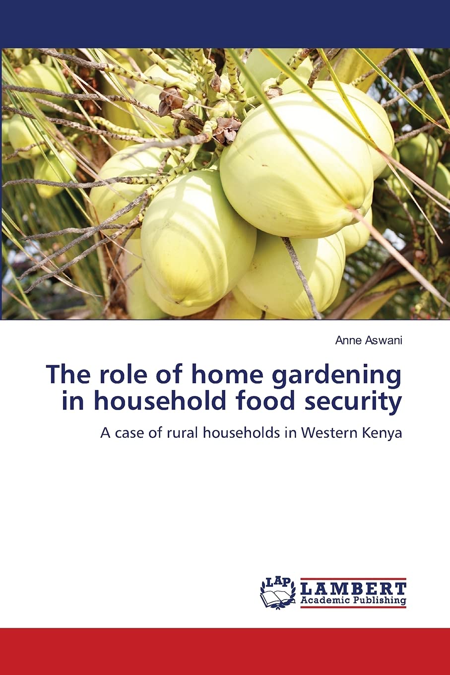 The role of home gardening in household food security