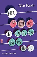 Meu mundo de cabeça para baixo