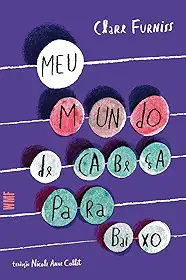 Meu mundo de cabeça para baixo