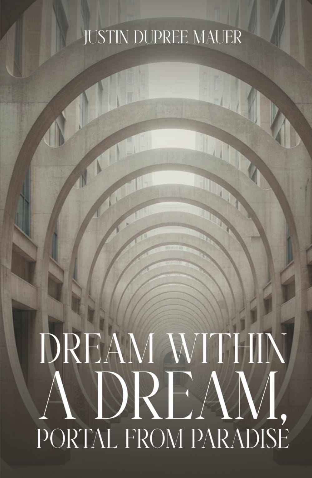 Dream Within A Dream: A Portal From Paradise