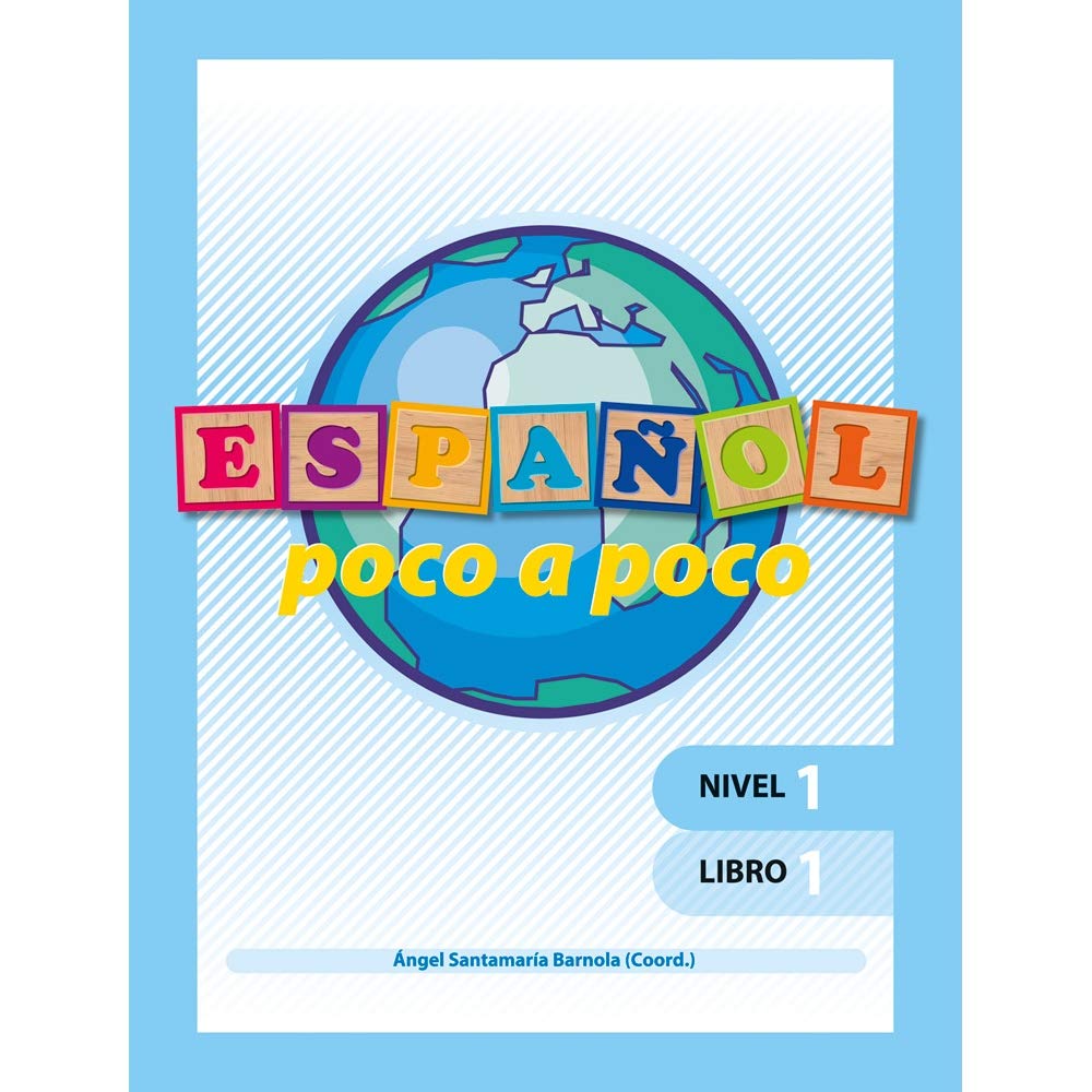 Español poco a poco. Nivel 1, libro 1
