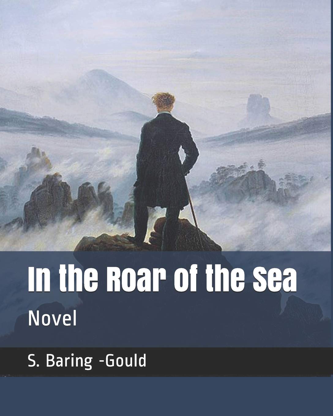 In the Roar of the Sea: Novel