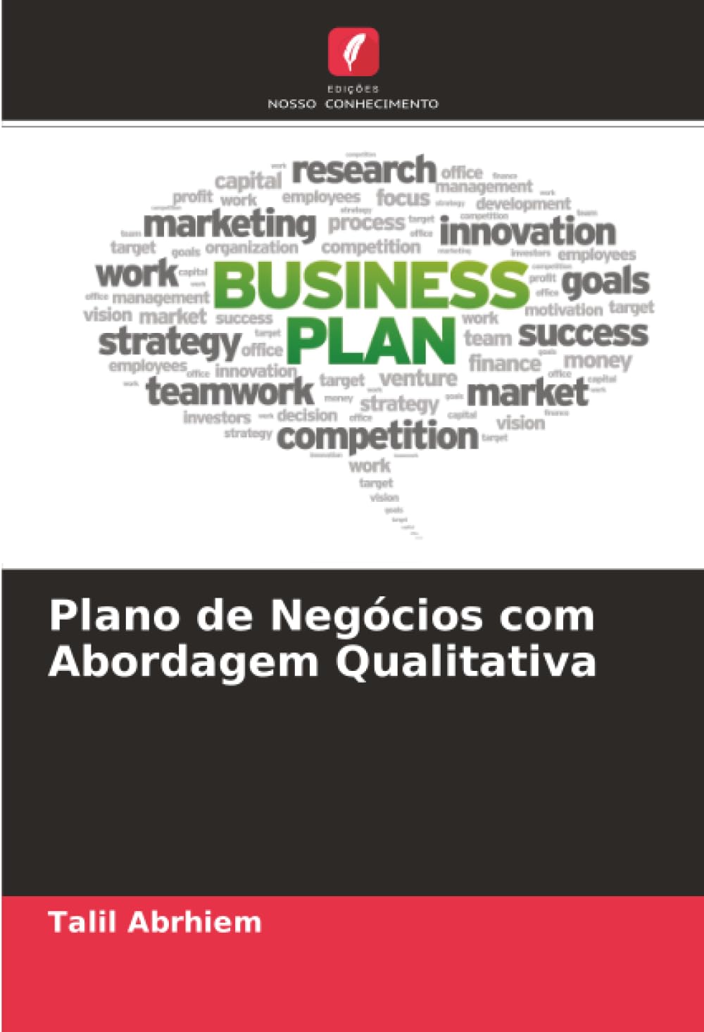 Plano de Negócios com Abordagem Qualitativa