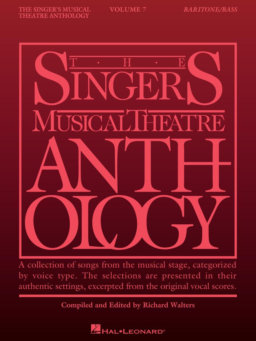 Singer's Musical Theatre Anthology Volume 7 | Baritone/Bass Vocal Collection | Broadway Songbook with 30+ Songs from Iconic Musicals | Authentic Vocal Sheet Music for Baritone/Bass Voices