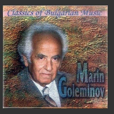 Marin Goleminov - Classics of Bulgarian Music