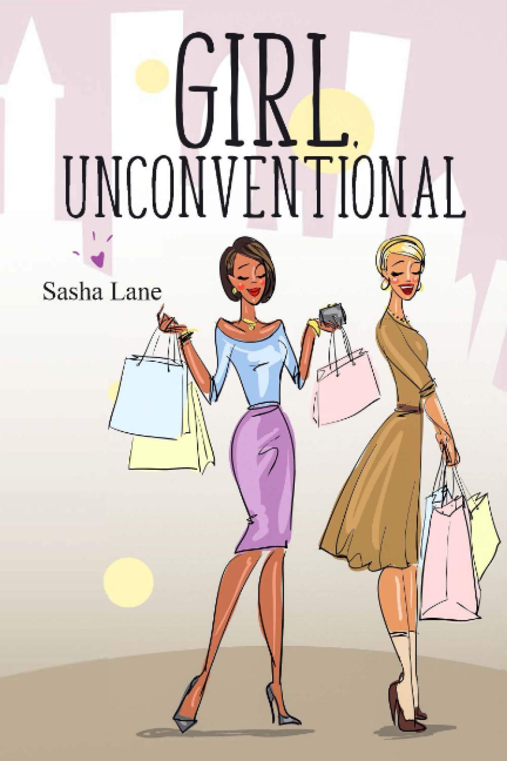 Girl, Unconventional: 3 (Emma Story Series)