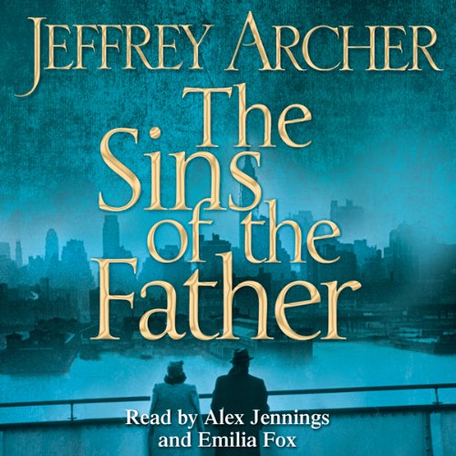Cover art for The Sins of the Father: Clifton Chronicles, Book 2