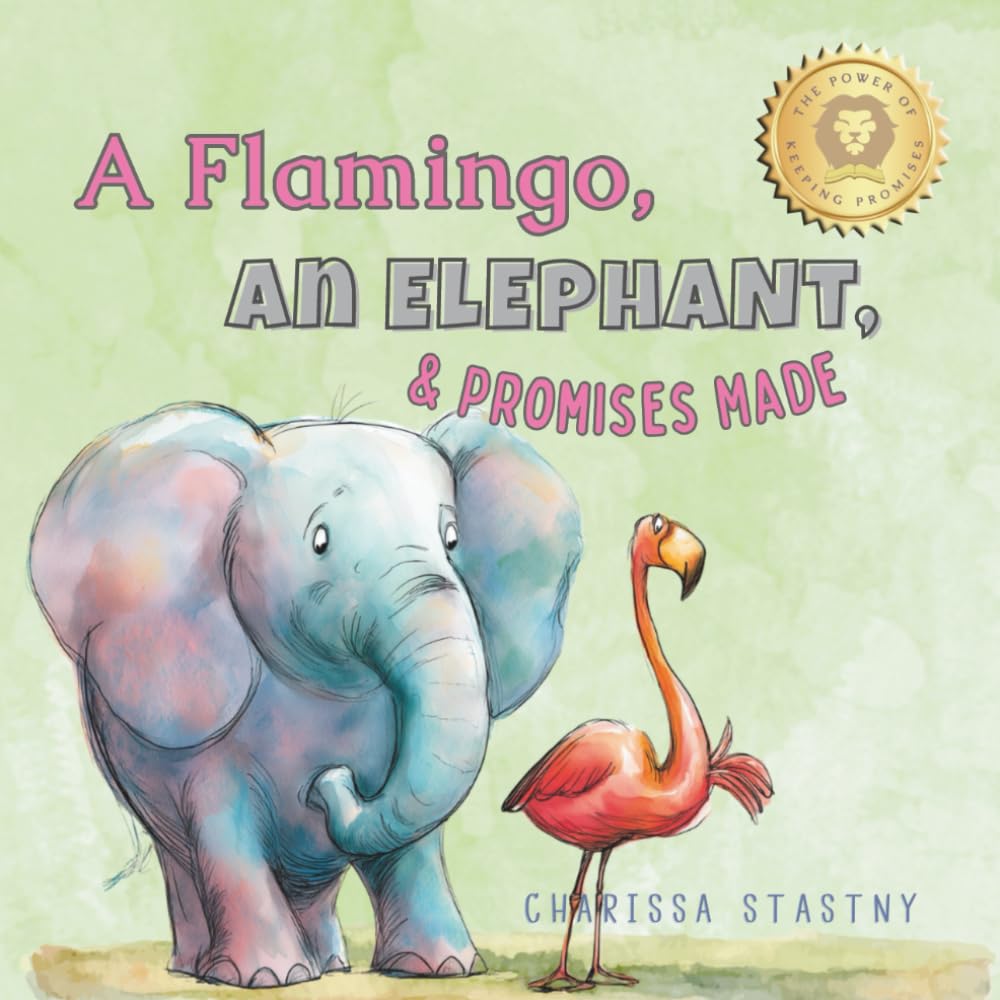 A Flamingo, An Elephant, & Promises Made (Tumbleberry Tales)