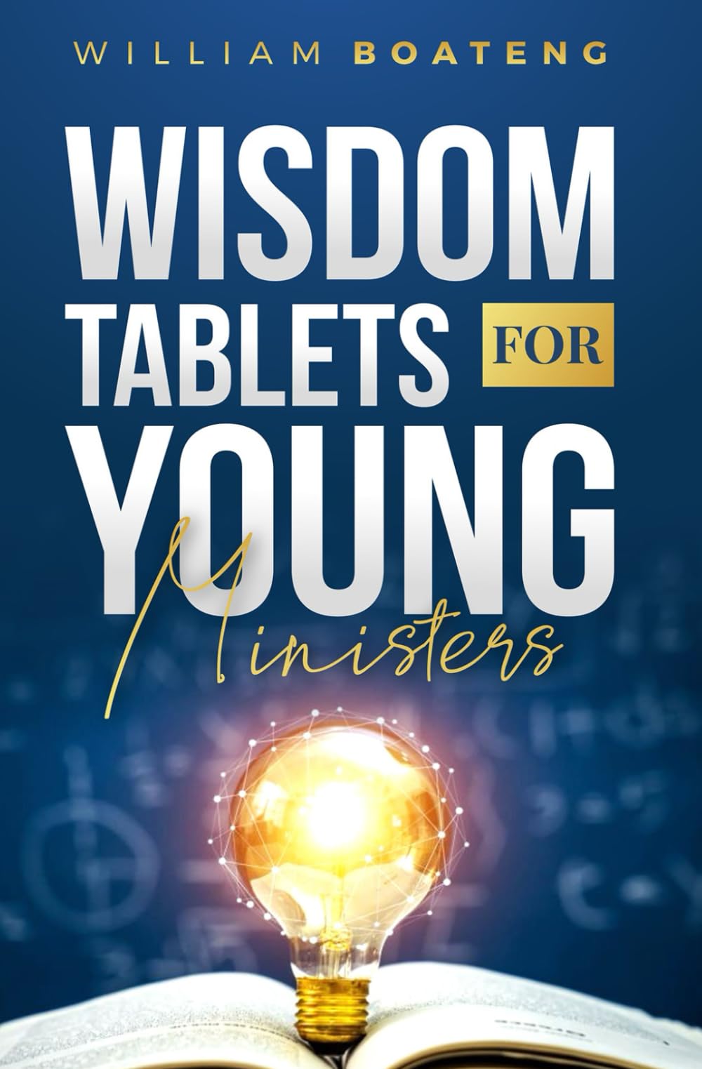 Wisdom Tablets for Young Ministers