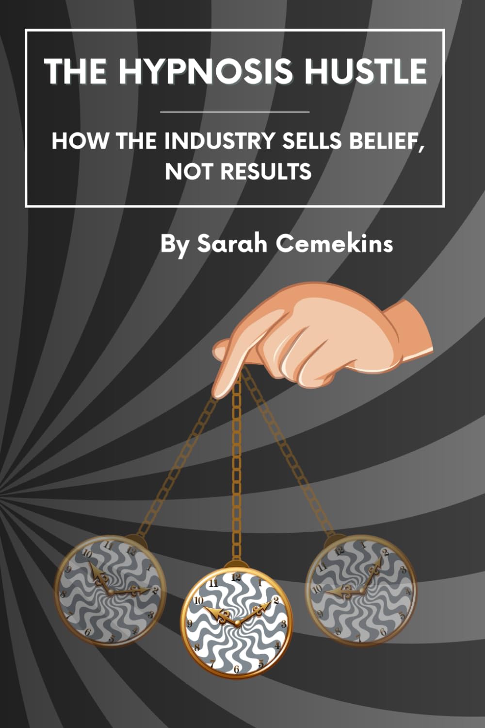 The Hypnosis Hustle: How the Industry Sells Belief, Not Results