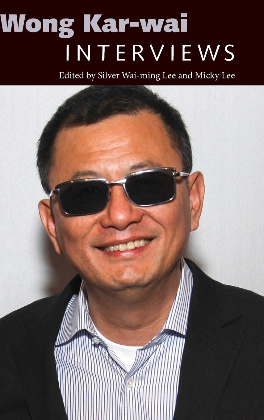 Wong Kar-Wai: Interviews