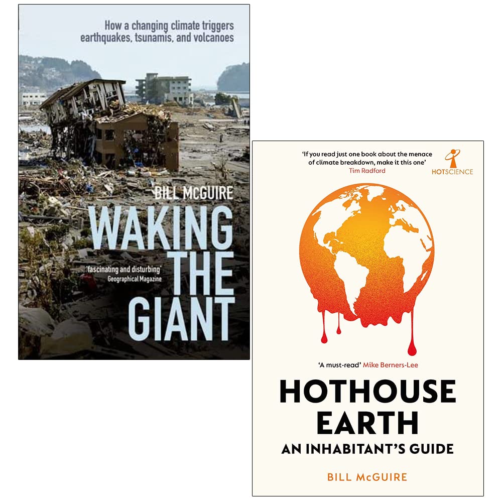 Bill McGuire Collection 2 Books Set (Waking the Giant, Hothouse Earth)