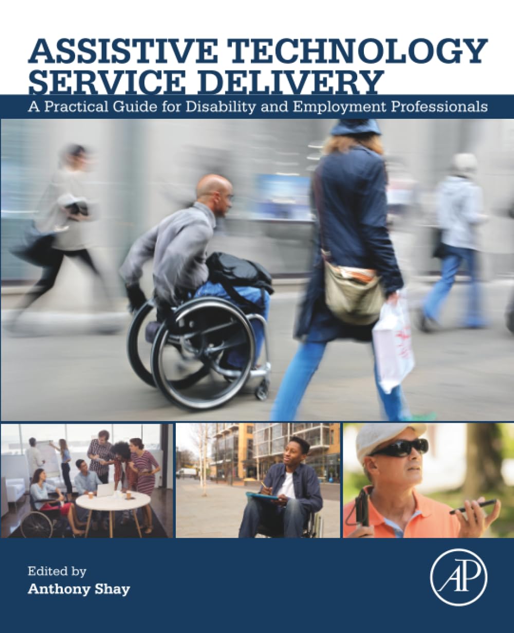Buy Assistive Technology Service Delivery: A Practical Guide for Disability and Employment Professionals — BookShops.in