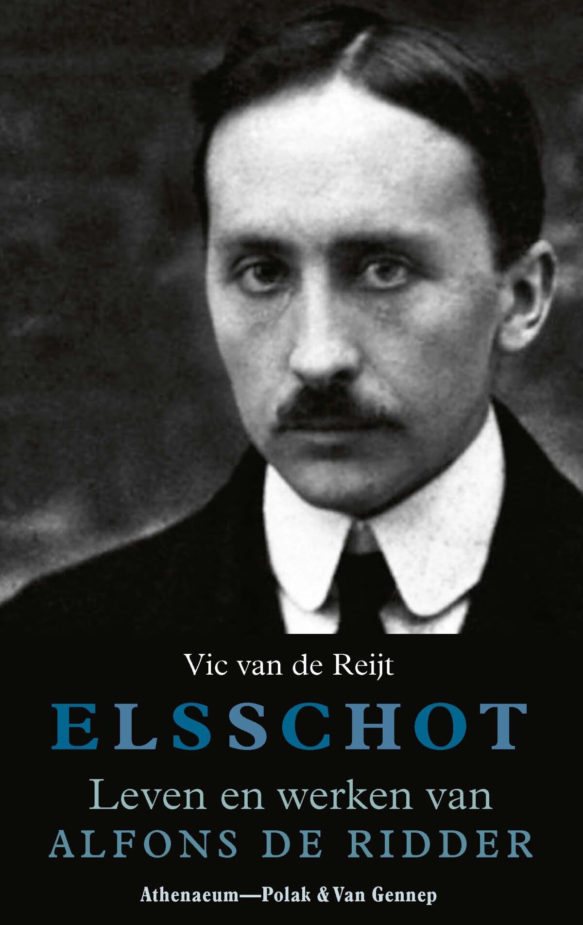Elsschot: leven en werken van Alfons De Ridder