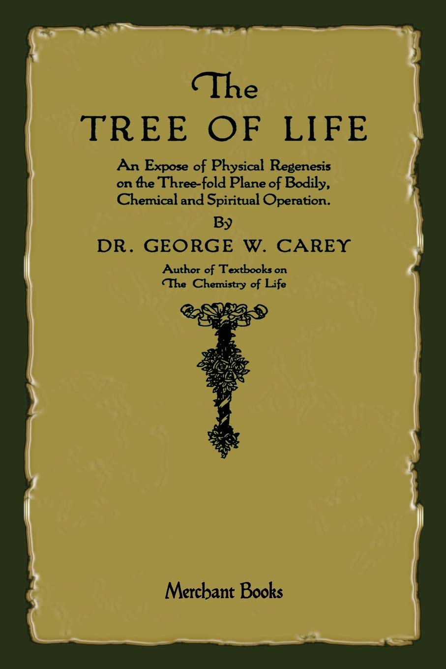 The Tree of Life: An Expose of Physical Regenesis