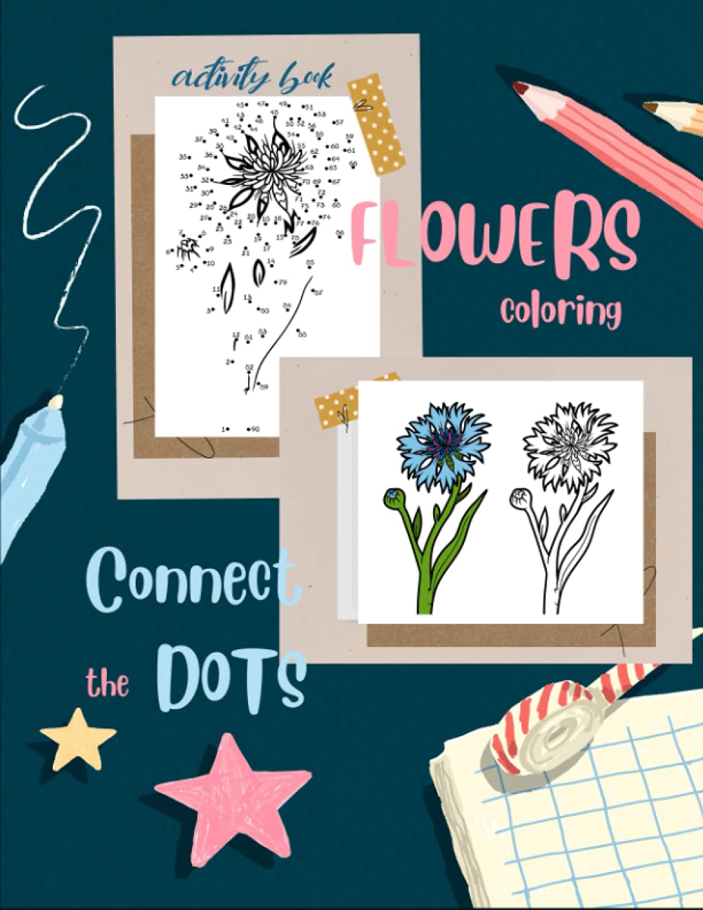 Flowers Connect the Dots Coloring Activity book: Dot to dot Puzzle picture and coloring book for kids all age