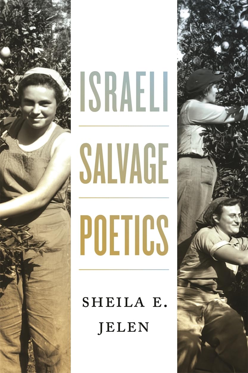 Buy Israeli Salvage Poetics (Raphael Patai Series in Jewish Folklore and Anthropology) — BookShops.in