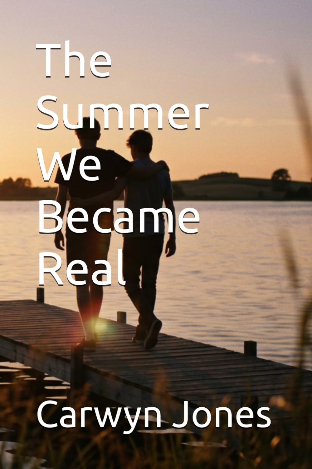 The Summer We Became Real