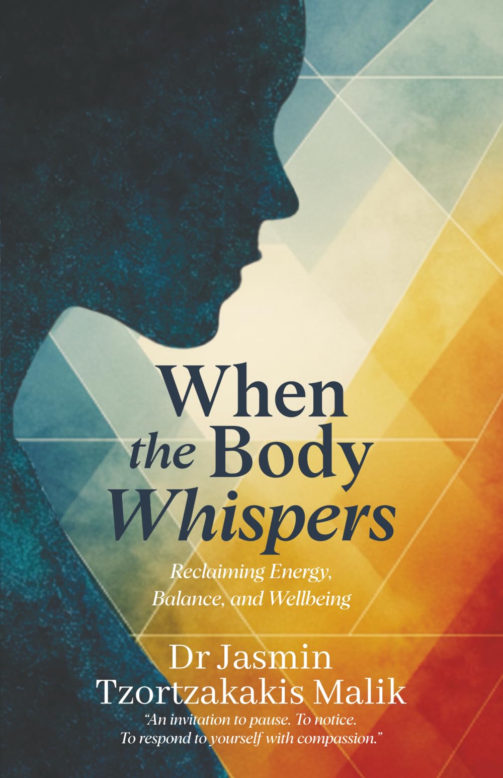 When the Body Whispers: Reclaiming Energy, Balance, and Wellbeing