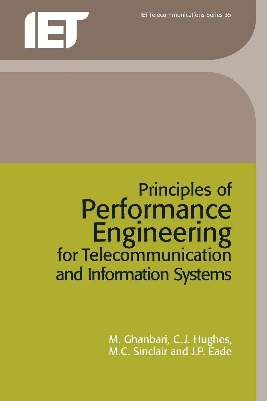 Principles of Performance Engineering for Telecommunication and Information Systems (Telecommunications)
