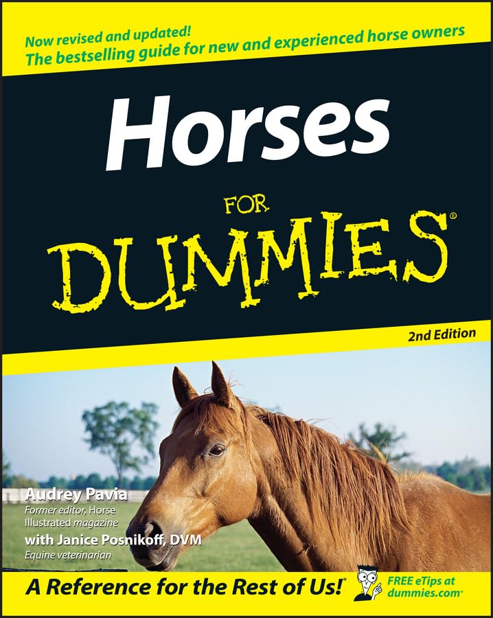 Horses For Dummies (For Dummies Series)