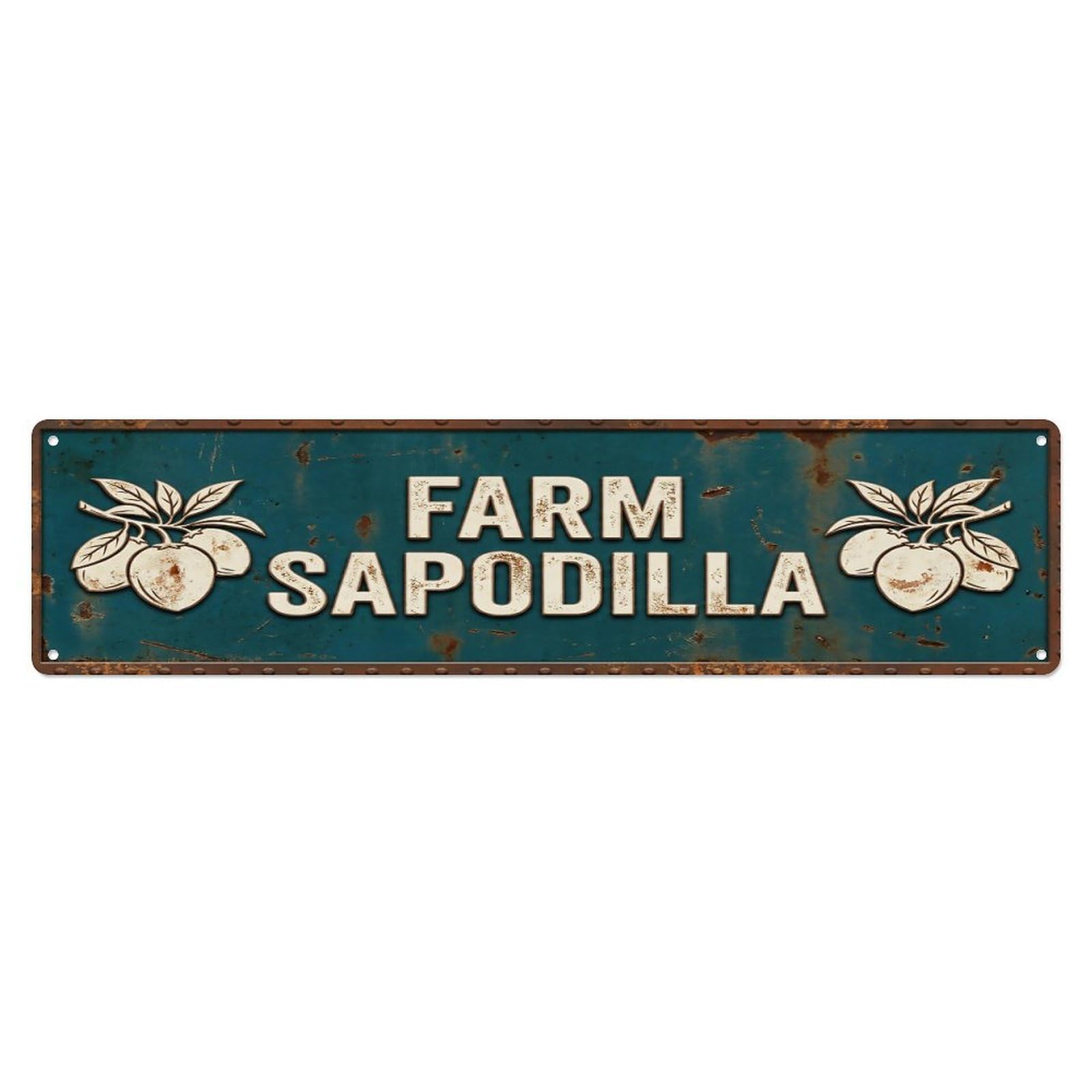 FARM SAPODILLA Vintage Fruit Rustic Farmhouse Metal Tin Sign
